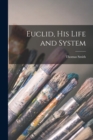 Image for Euclid, His Life and System