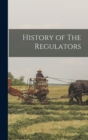 Image for History of The Regulators