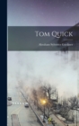 Image for Tom Quick