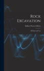Image for Rock Excavation : Methods and Cost