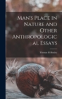 Image for Man&#39;s Place in Nature and Other Anthropological Essays