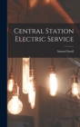 Image for Central Station Electric Service