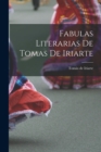 Image for Fabulas Literarias de Tomas de Iriarte