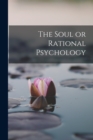 Image for The Soul or Rational Psychology