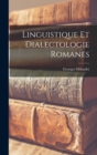 Image for Linguistique et Dialectologie Romanes