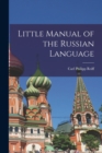 Image for Little Manual of the Russian Language