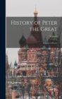 Image for History of Peter the Great