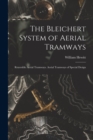 Image for The Bleichert System of Aerial Tramways