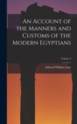 Image for An Account of the Manners and Customs of the Modern Egyptians; Volume 2