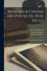 Image for Morceaux Choisis Des Poetes Du Xvie Siecle