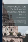 Image for Prononciation De La Langue Francaise Au Xixe Siecle