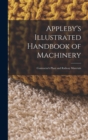 Image for Appleby&#39;s Illustrated Handbook of Machinery : Contractor&#39;s Plant and Railway Materials