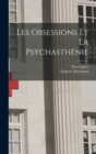 Image for Les Obsessions Et La Psychasthenie