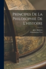 Image for Principes De La Philosophie De L&#39;histoire
