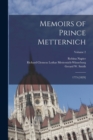Image for Memoirs of Prince Metternich