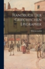 Image for Handbuch Der Griechischen Epigraphik