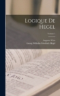 Image for Logique De Hegel; Volume 1