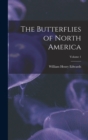 Image for The Butterflies of North America; Volume 1