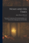 Image for Noah and His Times