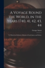 Image for A Voyage Round the World, in the Years 1740, 41, 42, 43, 44