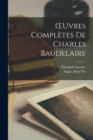 Image for OEuvres Compl?tes De Charles Baudelaire