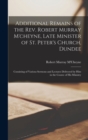 Image for Additional Remains of the Rev. Robert Murray M&#39;cheyne, Late Minister of St. Peter&#39;s Church, Dundee