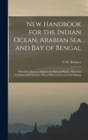 Image for New Handbook for the Indian Ocean, Arabian Sea and Bay of Bengal