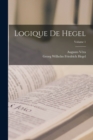 Image for Logique De Hegel; Volume 1