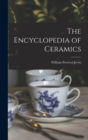 Image for The Encyclopedia of Ceramics