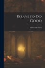 Image for Essays to Do Good