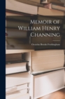 Image for Memoir of William Henry Channing