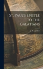 Image for St. Paul&#39;s Epistle to the Galatians