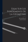 Image for Essai Sur Les Fondements De La Geometrie