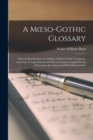 Image for A Moeso-Gothic Glossary