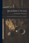Image for Modern Cycles : A Practical Handbook On Their Construction and Repair