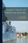 Image for Heroic Deeds of American Sailors