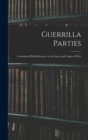 Image for Guerrilla Parties : Considered With Reference to the Laws and Usages of War