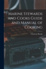 Image for Marine Stewards and Cooks Guide and Manual of Cooking