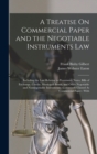 Image for A Treatise On Commercial Paper and the Negotiable Instruments Law