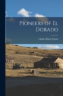 Image for Pioneers of El Dorado