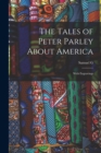 Image for The Tales of Peter Parley About America
