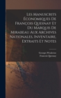 Image for Les manuscrits economiques de Francois Quesnay et du Marquis de Mirabeau aux archives nationales, inventaire, extraits et notes