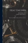 Image for Heat Engines; Steam, gas, Steam Turbines and Their Auxiliaries