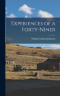 Image for Experiences of a Forty-niner