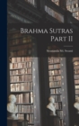 Image for Brahma Sutras Part II