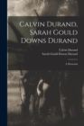 Image for Calvin Durand, Sarah Gould Downs Durand