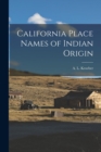 Image for California Place Names of Indian Origin