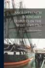 Image for Anglo-French Boundary Disputes in the West, 1749-1763 : V.27