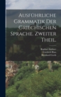 Image for Ausfuhrliche Grammatik der griechischen Sprache. Zweiter Theil.