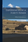 Image for Experiences of a Forty-niner